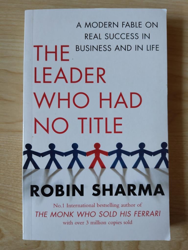 The Leader Who Had No Title - Robin Sharma, Boeken, Gelezen, Non-fictie, Ophalen of Verzenden, Robin Sharma