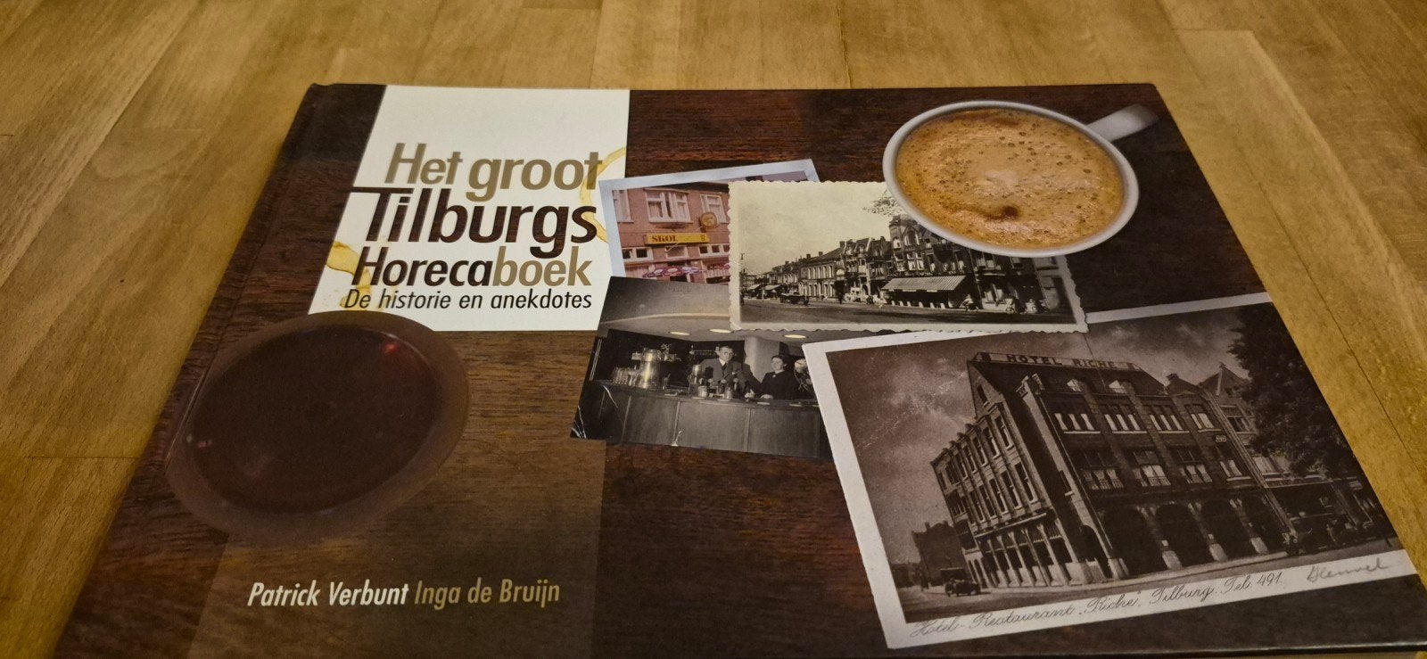 Het groot Tilburgs Horecabook - Geschiedenis en anekdotes, Ophalen of Verzenden, Zo goed als nieuw, Patrick Verbunt, Inga de Bruijn