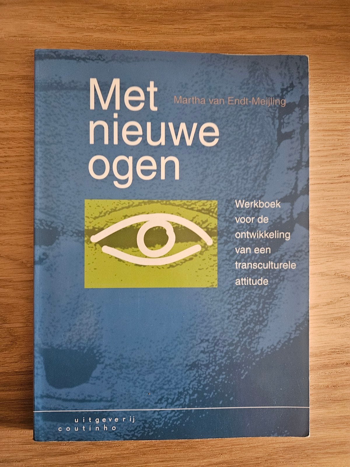 Met nieuwe ogen - Werkboek transculturele attitude HBO, Martha van Endt-Meijling, Zo goed als nieuw, Gamma, HBO