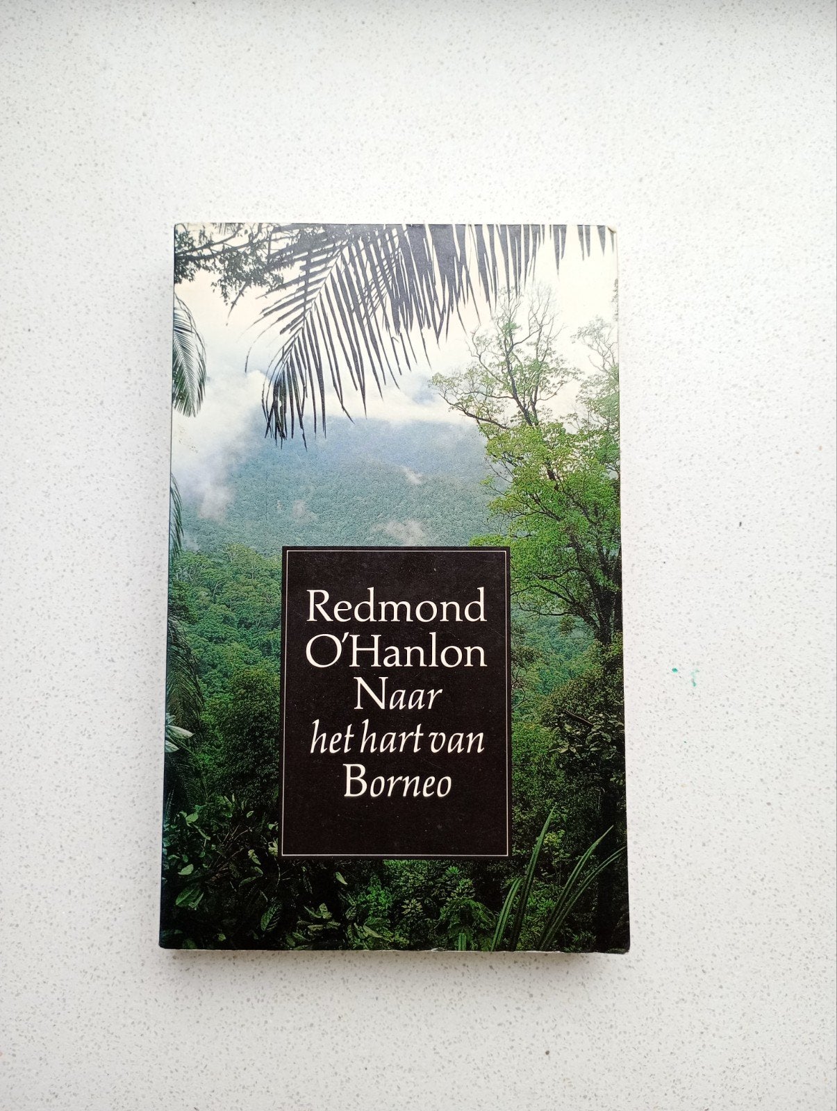 Naar het Hart van Borneo - Redmond O'Hanlon, Ophalen of Verzenden, Gelezen, Azië