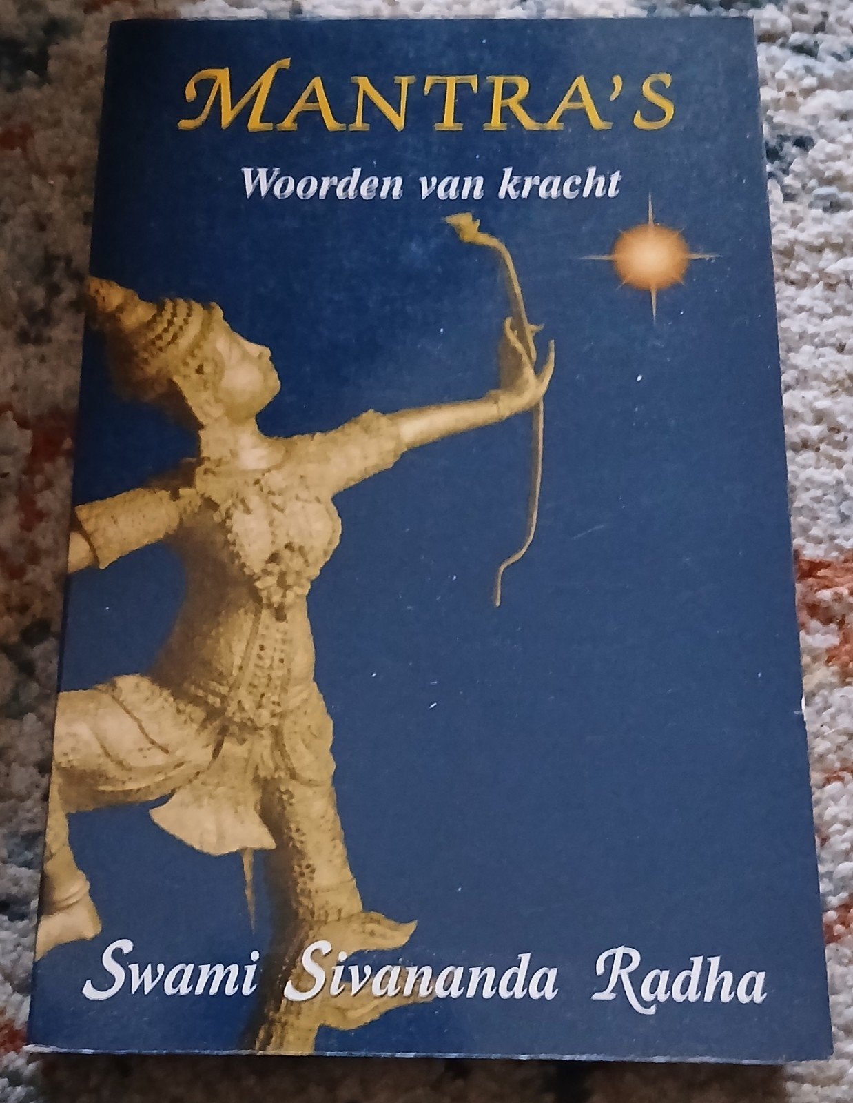 Swami Sivananda Radha - Mantra's (Woorden van kracht), Gelezen, Spiritualiteit algemeen, Overige typen, S. Sivananda Radha