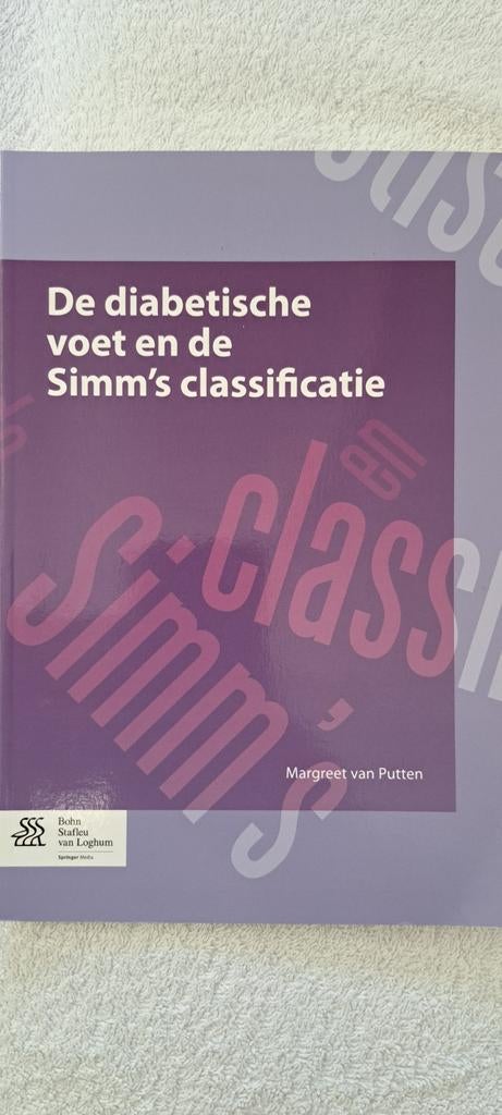 De diabetische voet en de Simm's classificatie, Sociale wetenschap, Ophalen of Verzenden, Zo goed als nieuw, Margreet van Putten