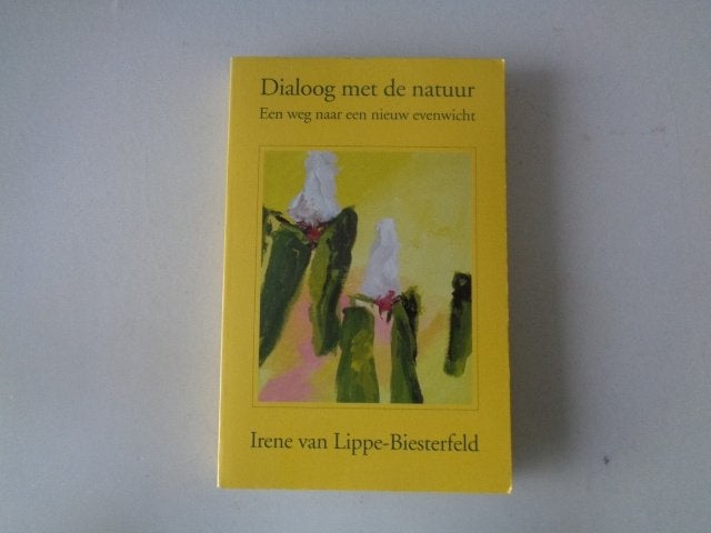 G9838-7-1: Dialoog met de natuur - Irene v Lippe-Biesterfeld, Boeken, Ophalen of Verzenden, Nieuw