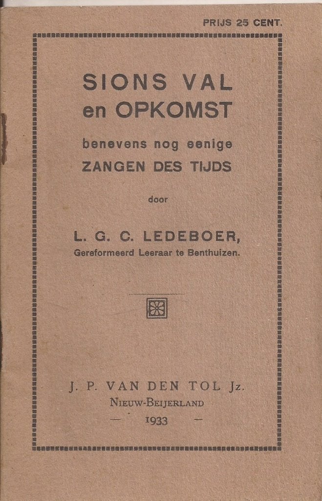Ledeboer, L.C.G. - Sions val en opkomst, benevens nog eenige, Boeken, Godsdienst en Theologie, Gelezen, Ledeboer, L.C.G., Christendom | Protestants