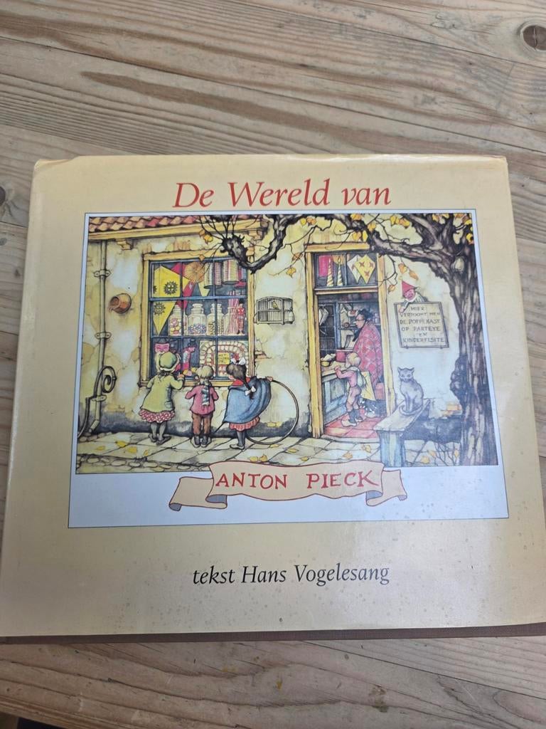 De Wereld van Anton Pieck - Tekst Hans Vogelesang, Ophalen of Verzenden, Gelezen, Anton Pieck, Hans Vogelesang