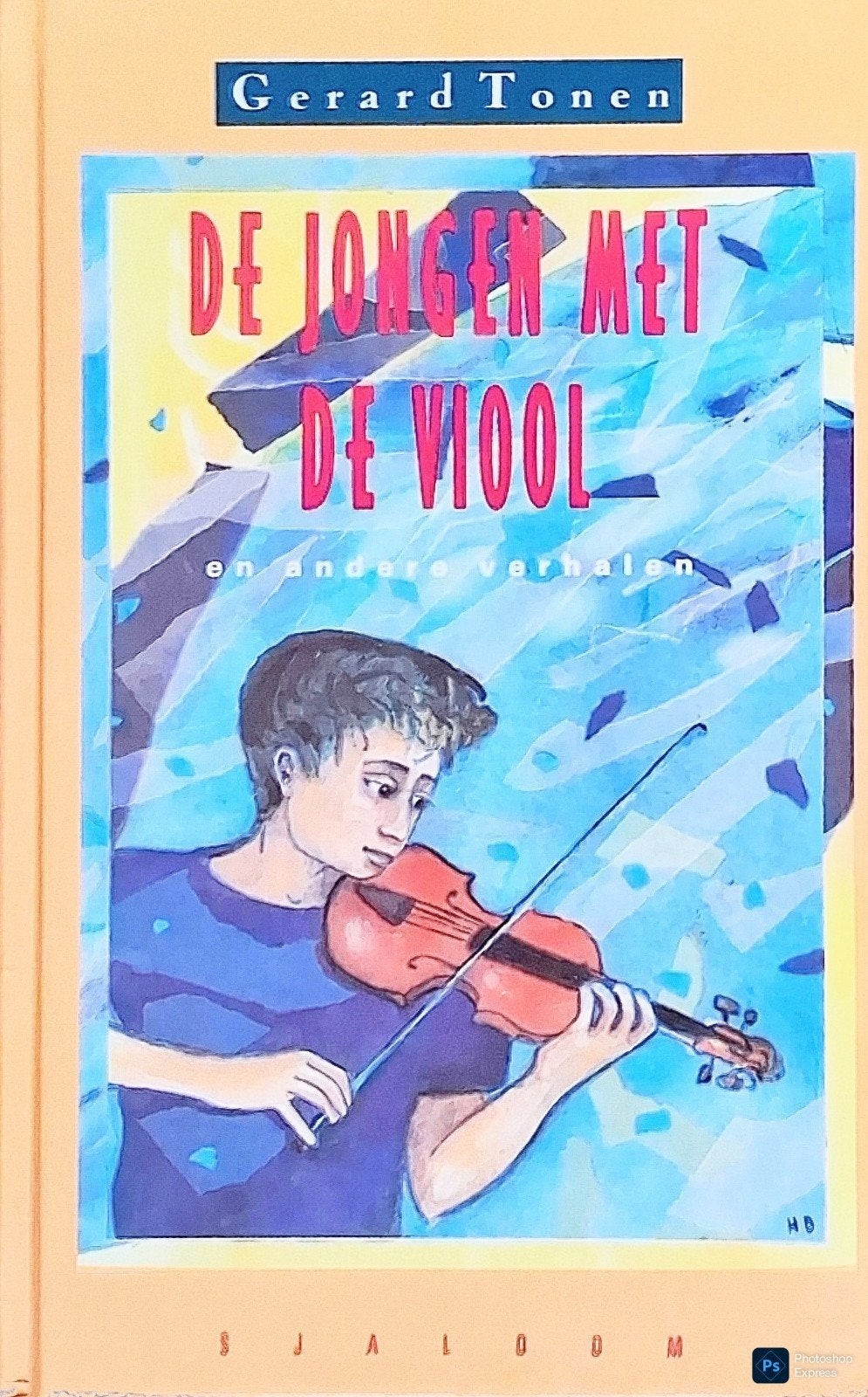 De Jongen Met De Viool En Andere Verhalen, Gelezen, Ophalen of Verzenden, Fictie, Gerard Tonen.