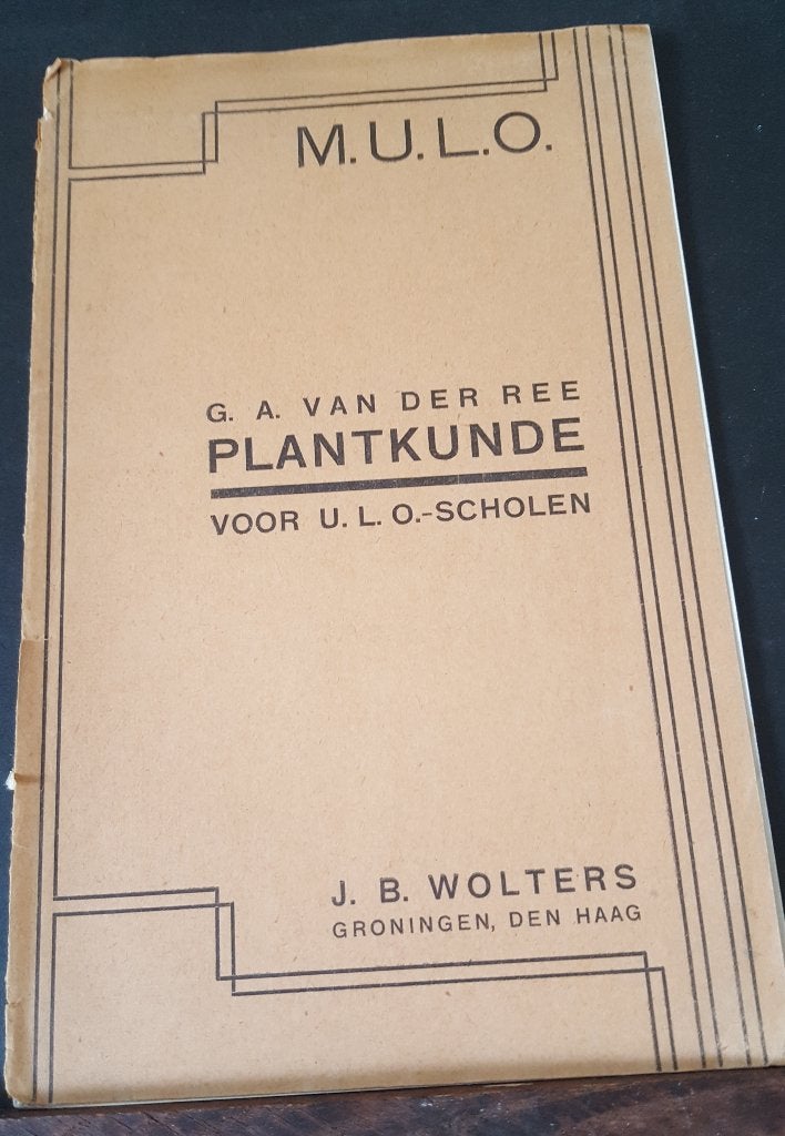 G.A. van der Ree: Plantkunde voor U.L.O.scholen (256E5), Boeken, Ophalen of Verzenden, Gelezen, VMBO, Biologie
