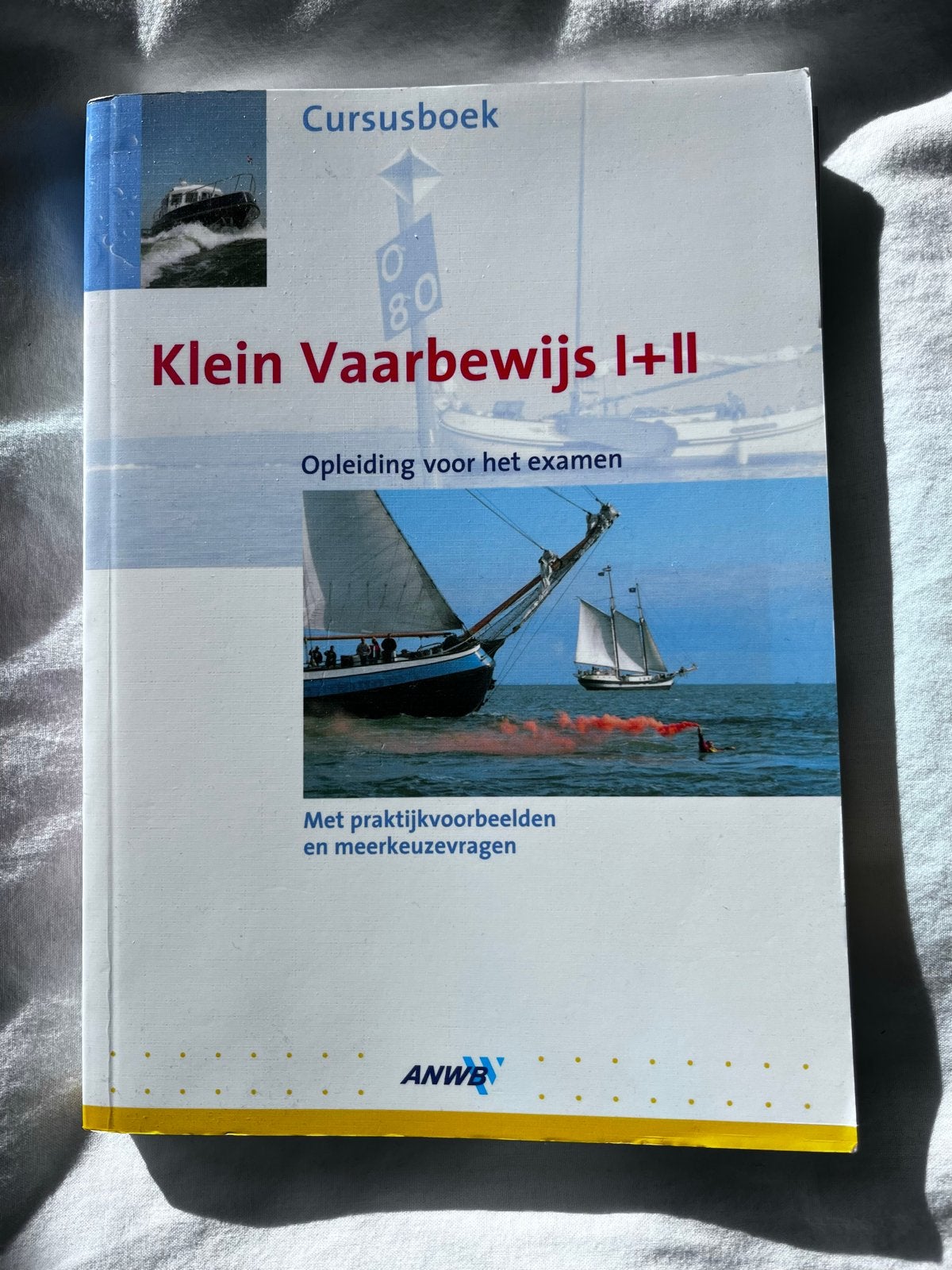 Cursusboek Klein Vaarbewijs I+II - ANWB, Ophalen of Verzenden, Zo goed als nieuw, Overige niveaus