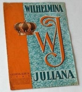 Wilhelmina - Juliana Gedenkalbum 1948 Ter gelegenheid van, Ophalen of Verzenden, Gebruikt, Nederland, Tijdschrift of Boek