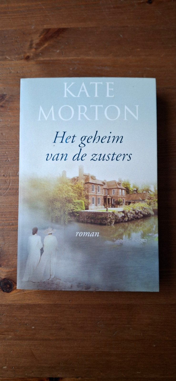 Kate Morton - Het geheim van de zusters, Ophalen of Verzenden, Gelezen, Kate Morton
