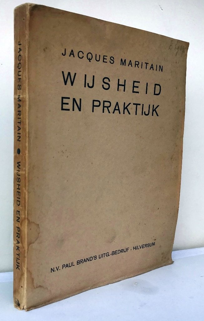 Maritain, Jacques - Wijsheid en praktijk (1934)  , Antiek en Kunst, Ophalen of Verzenden