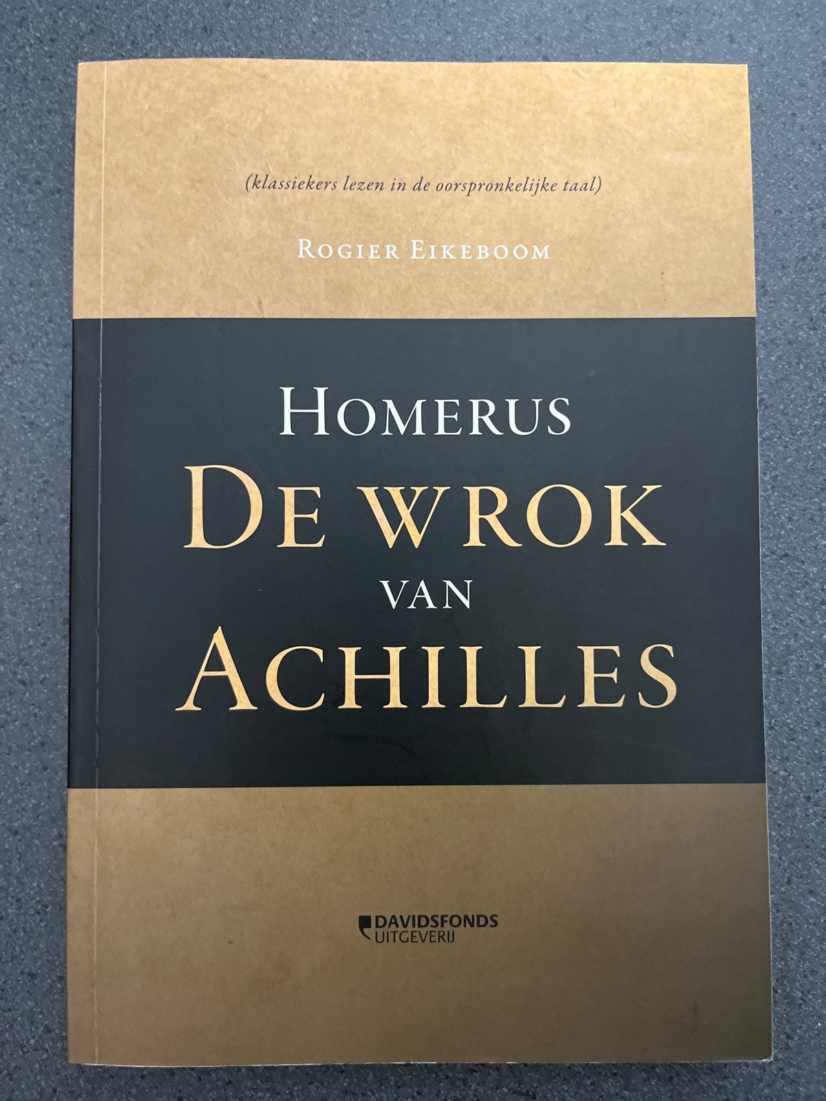 Homerus - De Wrok van Achilles (Klassiekers), Boeken, Ophalen of Verzenden, Zo goed als nieuw, Europa overig