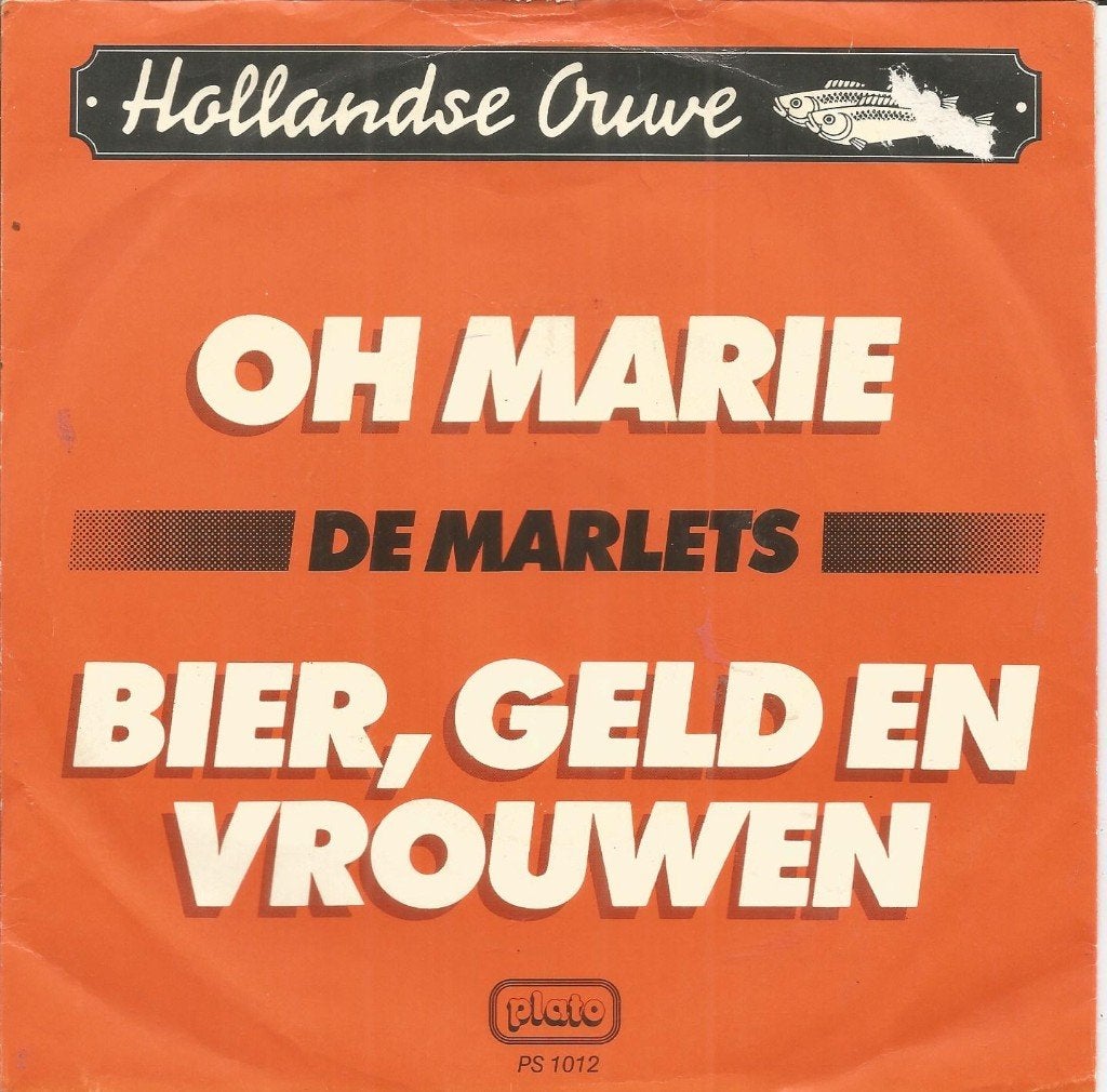 De Marlets – Oh Marie / Bier Geld En Vrouwen (1981), 7 inch, Ophalen of Verzenden, Zo goed als nieuw, Levenslied of Smartlap