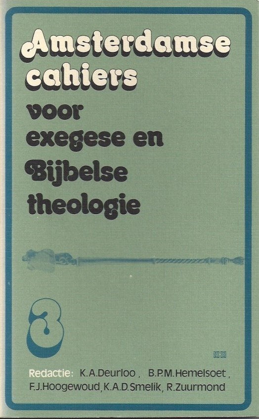 Amsterdamse cahiers voor exegese en Bijbelse theologie 1 - 8, Ophalen of Verzenden, Gelezen, K.A. Deurlo, B.P.M. Hemelsoet, F.J. Hoogewoud