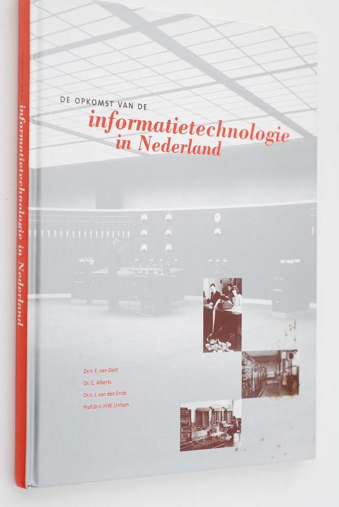 De opkomst van de informatietechnologie in Nederland (1998), E.C.J. van Oost, Verzenden, Zo goed als nieuw, Economie en Marketing