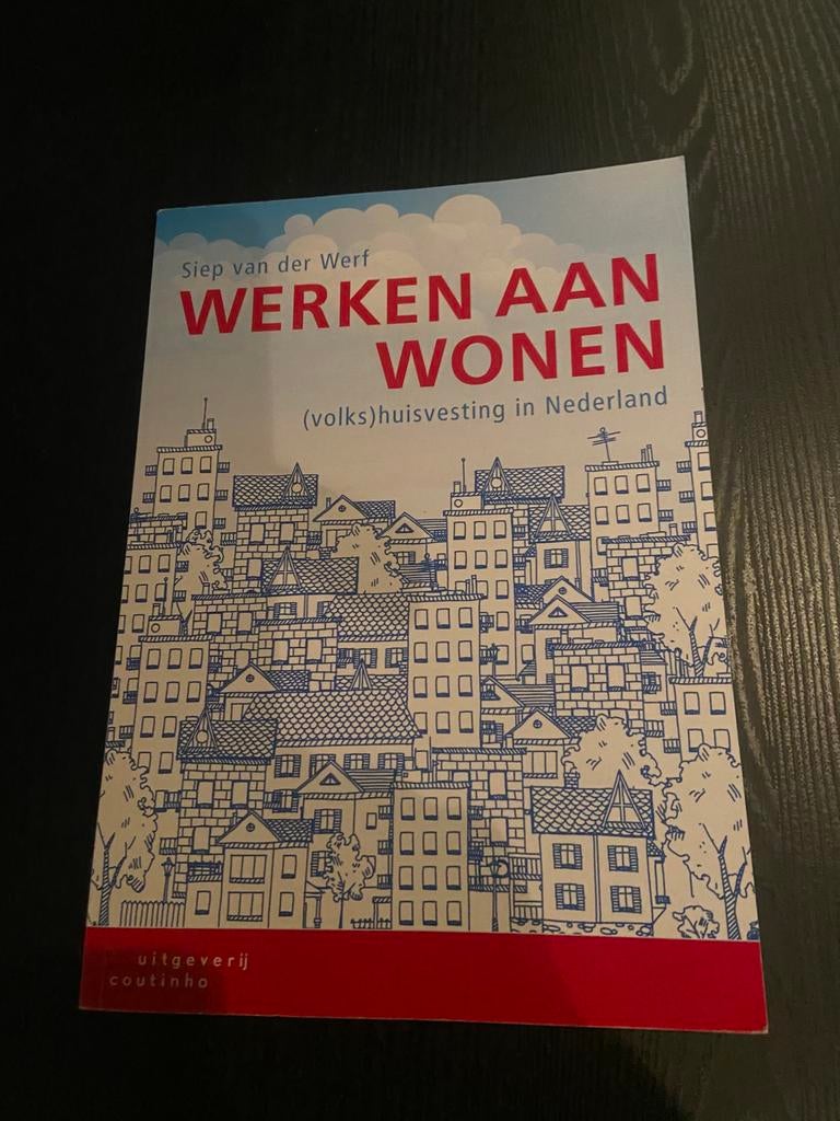 Siep van der Werf - Werken aan wonen, Boeken, Wetenschap, Zo goed als nieuw, Sociale wetenschap, Ophalen of Verzenden
