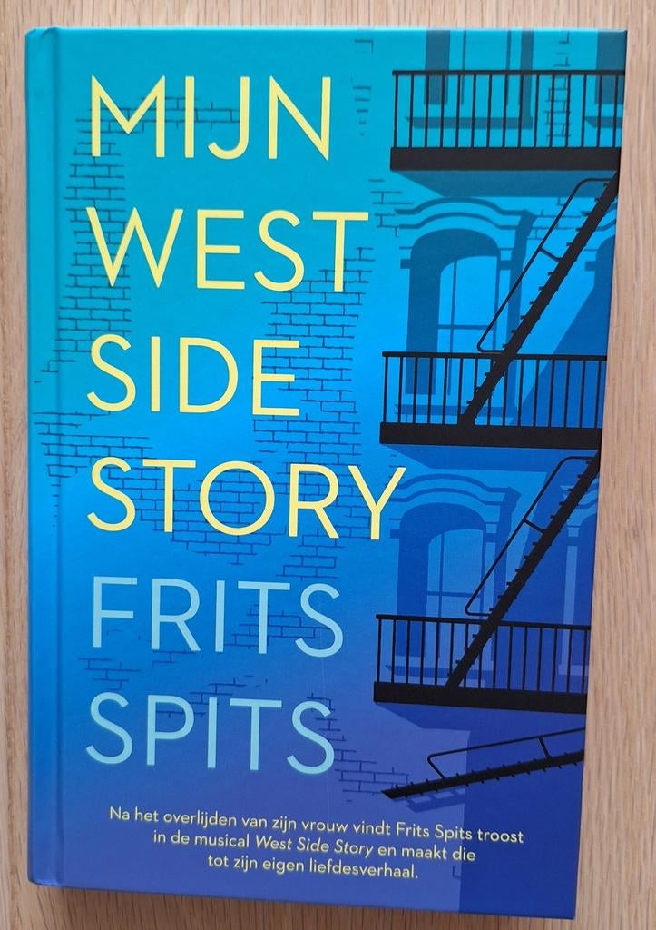 Frits Spits - Mijn West Side Story, Boeken, Ophalen of Verzenden, Zo goed als nieuw, Frits Spits