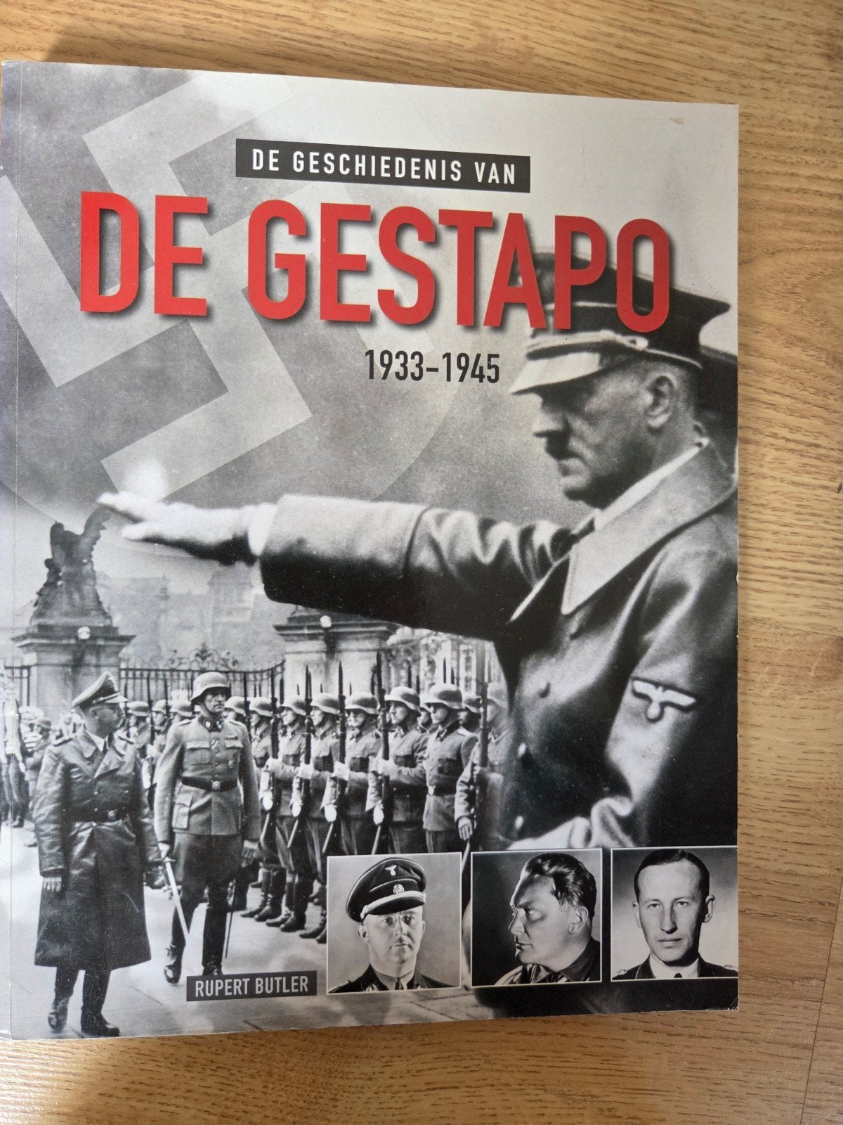 De Geschiedenis van de Gestapo 1933-1945 - Rupert Butler, Tweede Wereldoorlog, Ophalen of Verzenden, Zo goed als nieuw, Algemeen