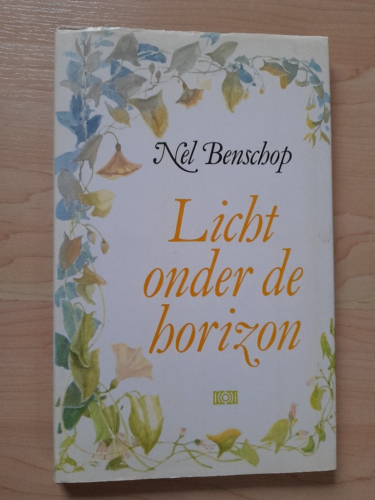 LICHT ONDER DE HORIZON Nel Benschop, Ophalen of Verzenden, Gelezen