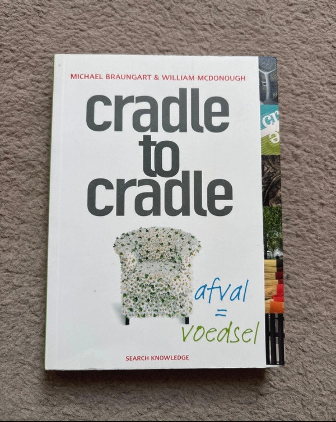 Cradle to Cradle - Afval = Voedsel, Ophalen of Verzenden, Gelezen