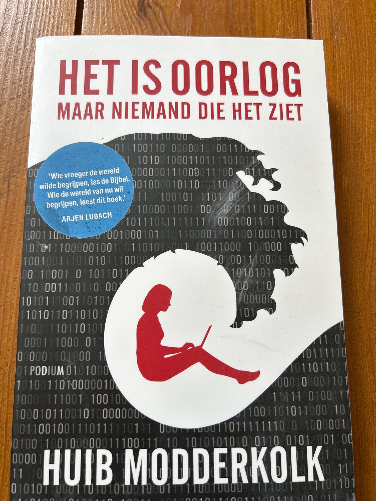 Het is oorlog maar niemand die het ziet - Huib Modderkolk, Ophalen of Verzenden, Zo goed als nieuw, Nederland