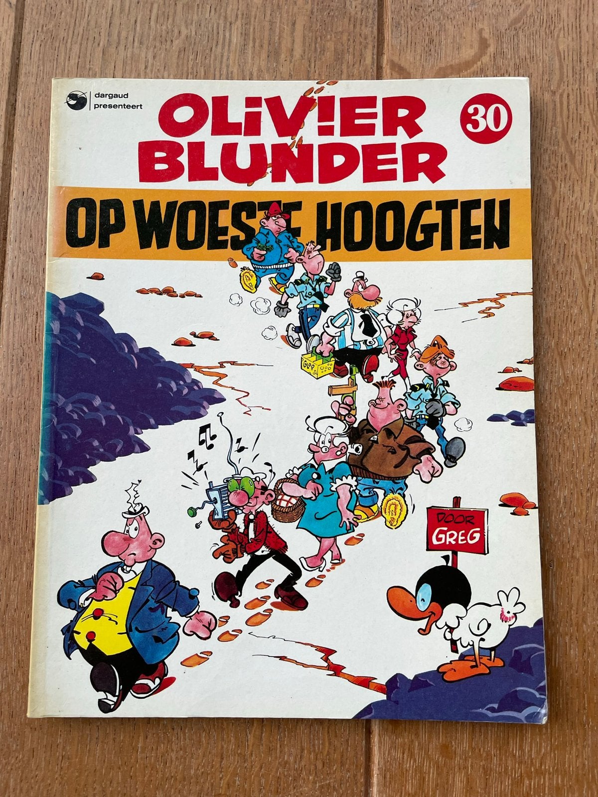 Olivier Blunder - Op woeste hoogten - 30 - Greg, Boeken, Eén stripboek, Ophalen of Verzenden, Gelezen