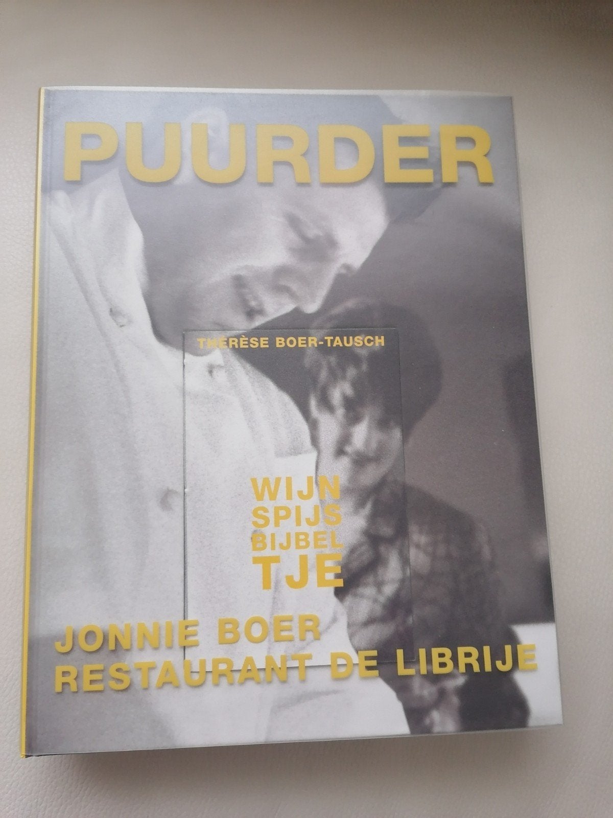 Puurder - Jonnie Boer Restaurant De Librije Kookboek, Hoofdgerechten, Ophalen of Verzenden, Zo goed als nieuw, Jonnie Boer