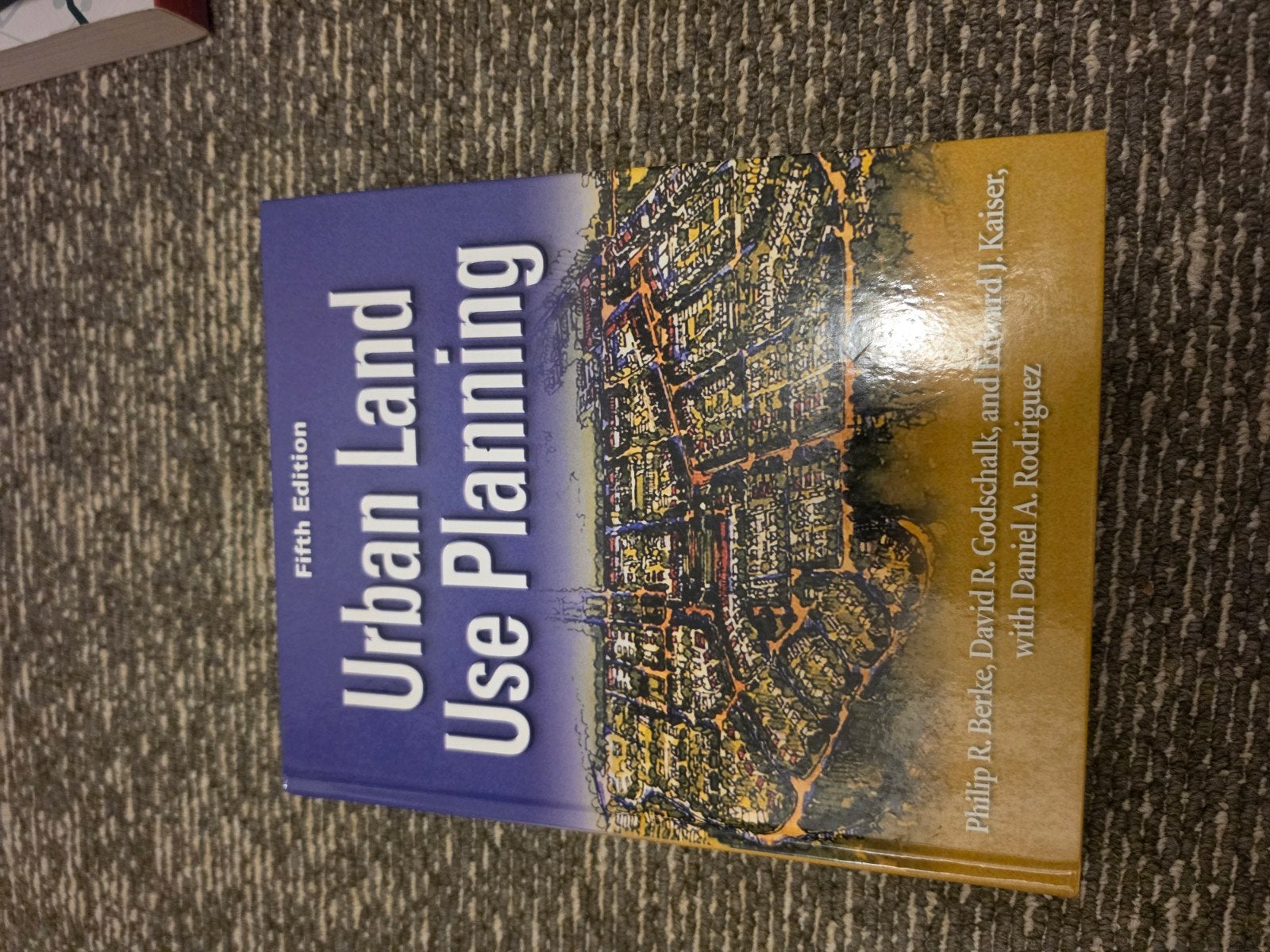 Urban Land Use Planning - Vijfde Editie, Ophalen of Verzenden, Philip R. Berke, David R. Godschalk, Edward J. Kaiser., Gamma, WO