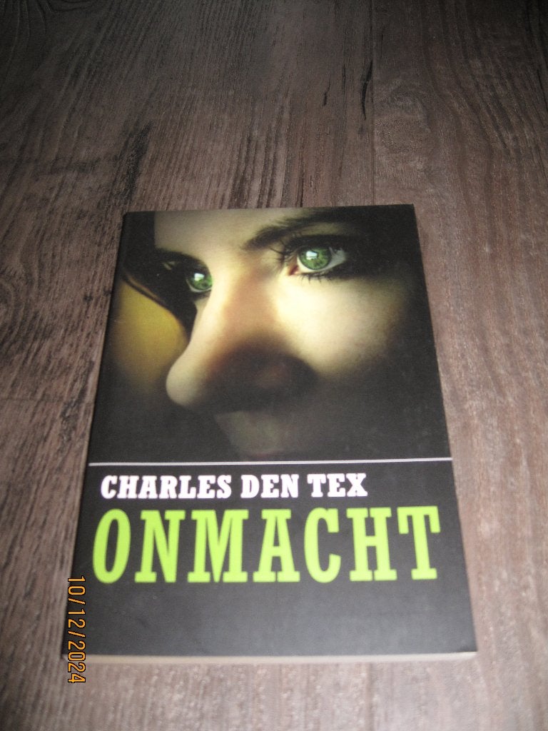 Charles den Tex - Onmacht, Ophalen of Verzenden, Zo goed als nieuw, Charles den Tex, Nederland