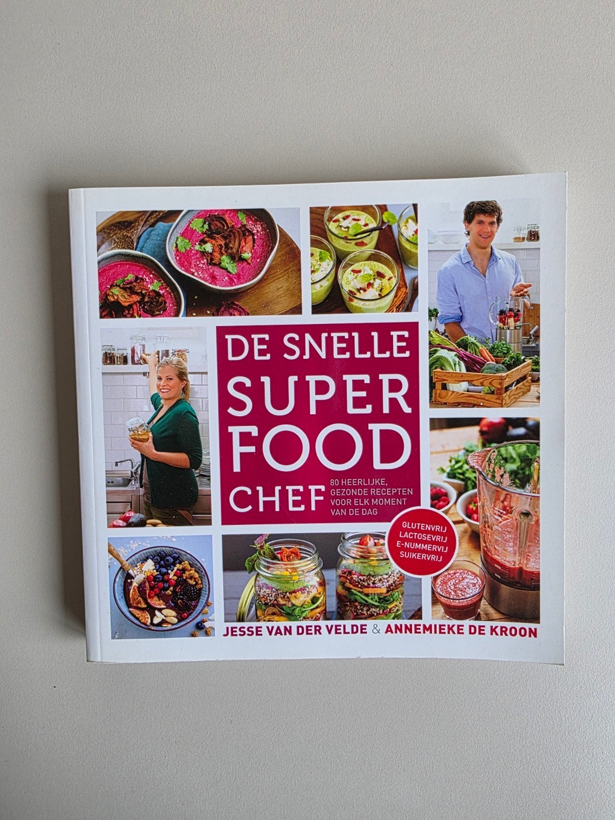 De Snelle Superfood Chef - Nieuwstaat, Voorgerechten en Soepen, Jesse van der Velde & Annemieke de Kroon, Gezond koken, Ophalen of Verzenden