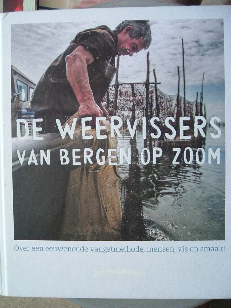 De weervissers van Bergen op Zoom., Ophalen of Verzenden, Gelezen, J. Jacobs
