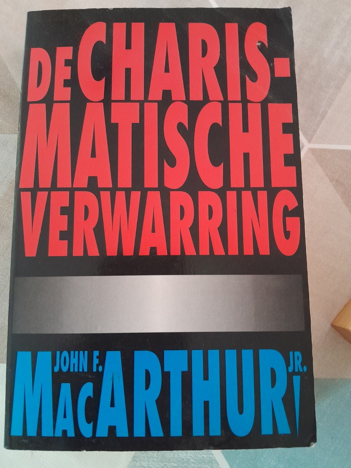 De Charismatische Verwarring - John F. MacArthur jr., Ophalen of Verzenden, Gelezen, John F. MacArthur jr., Christendom | Protestants