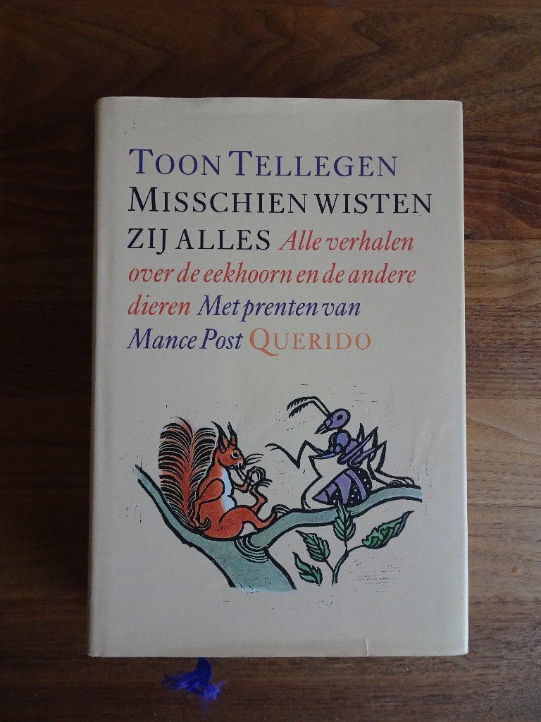 Toon Tellegen Misschien wisten zij alles, Ophalen of Verzenden, Zo goed als nieuw, Toon Tellegen, Fictie algemeen