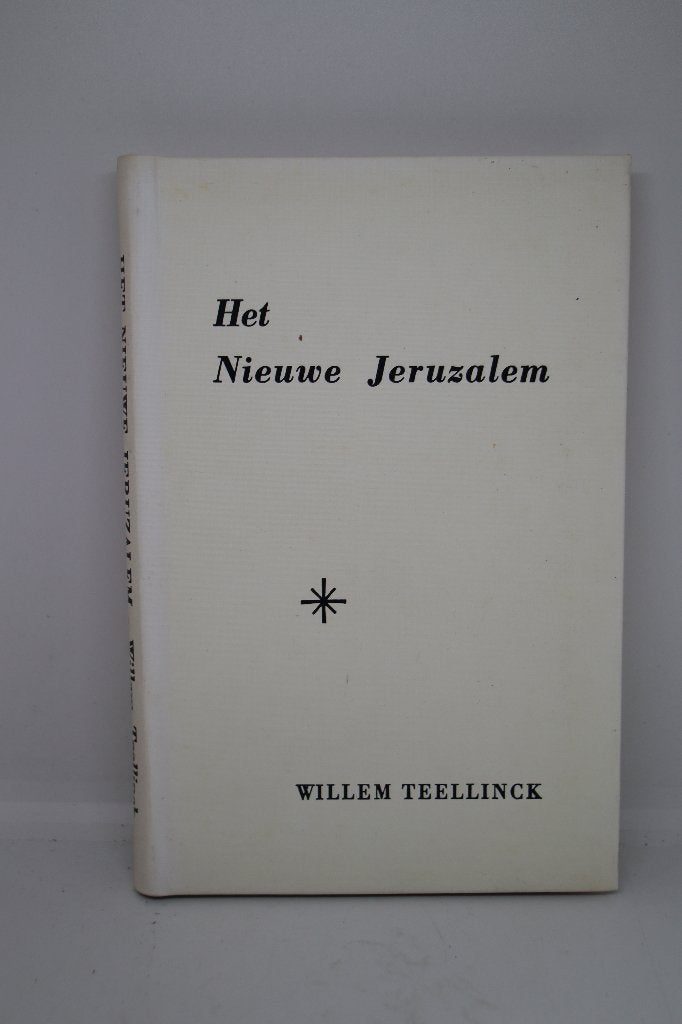 Het Nieuwe Jeruzalem - Willem Teelinck, Ophalen of Verzenden, Gelezen