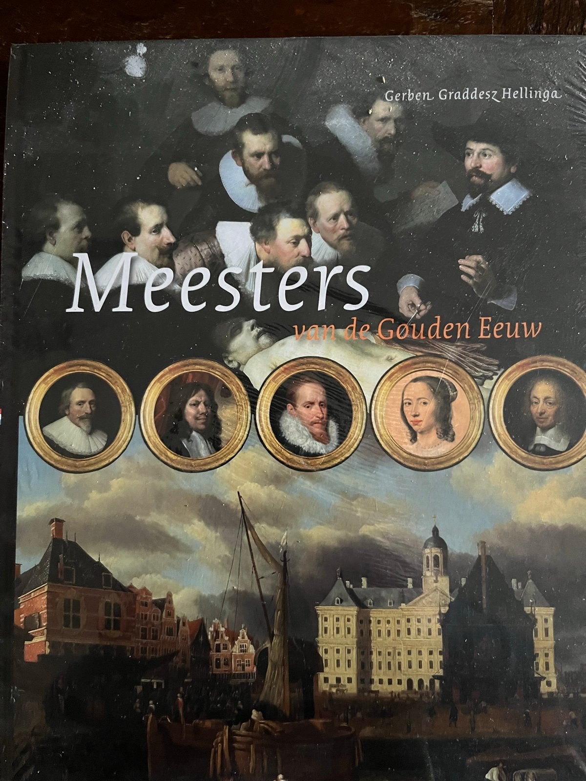 Meesters van de Gouden Eeuw - Gerben Graddesz Hellinga, Ophalen of Verzenden, Nieuw, Overige onderwerpen