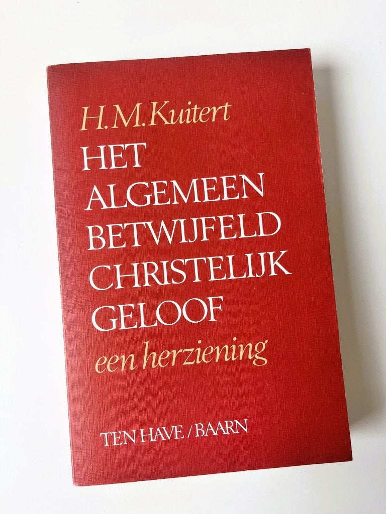 Boek Het algemeen betwijfeld christelijk geloof, Gelezen, Ophalen of Verzenden, H.M. Kuitert, Christendom | Katholiek