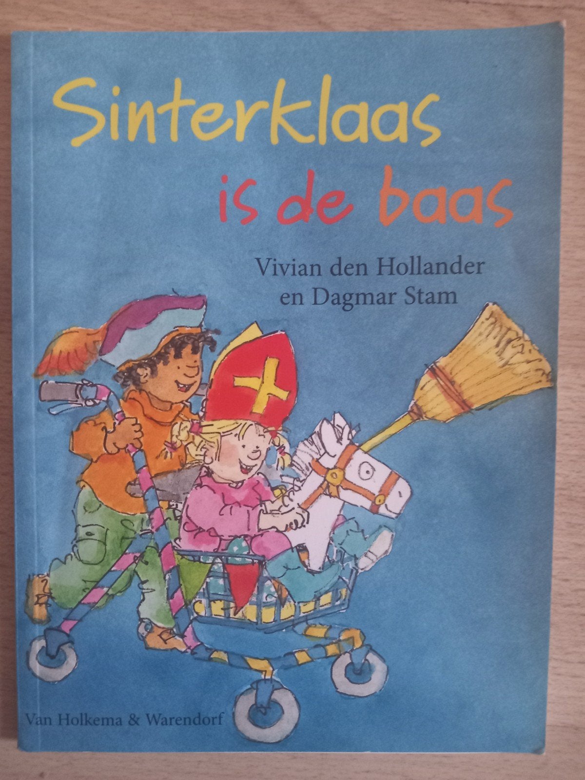 Sinterklaas is de baas, Ophalen of Verzenden