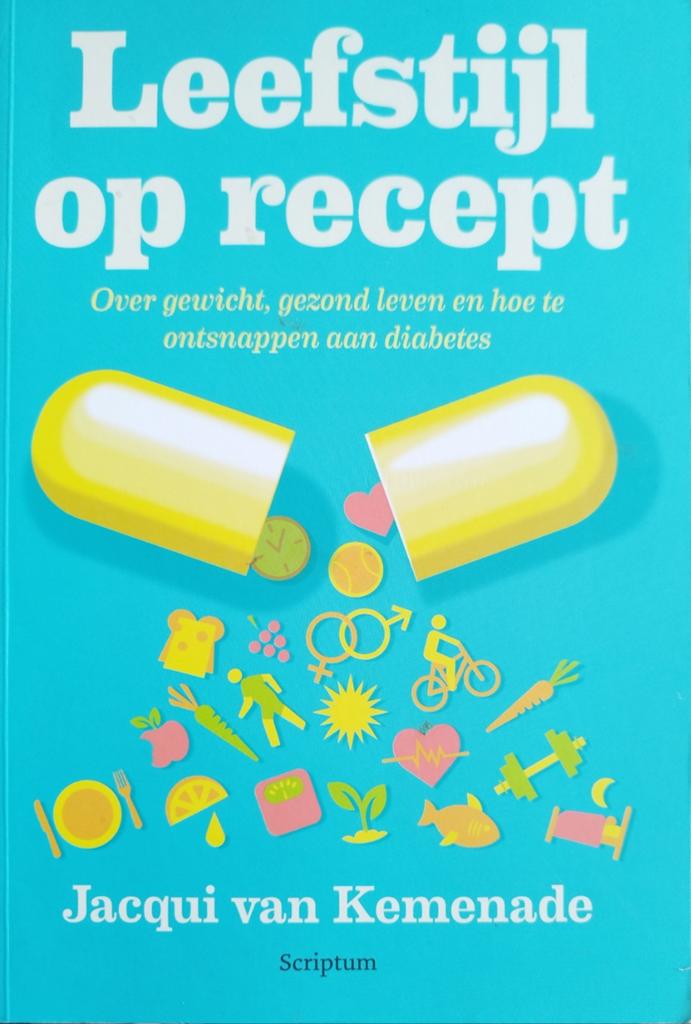 Leefstijl op recept: Gewicht, gezond leven, diabetes, Ophalen of Verzenden, Nieuw, Gezondheid en Conditie, Jacqui van Kemenade