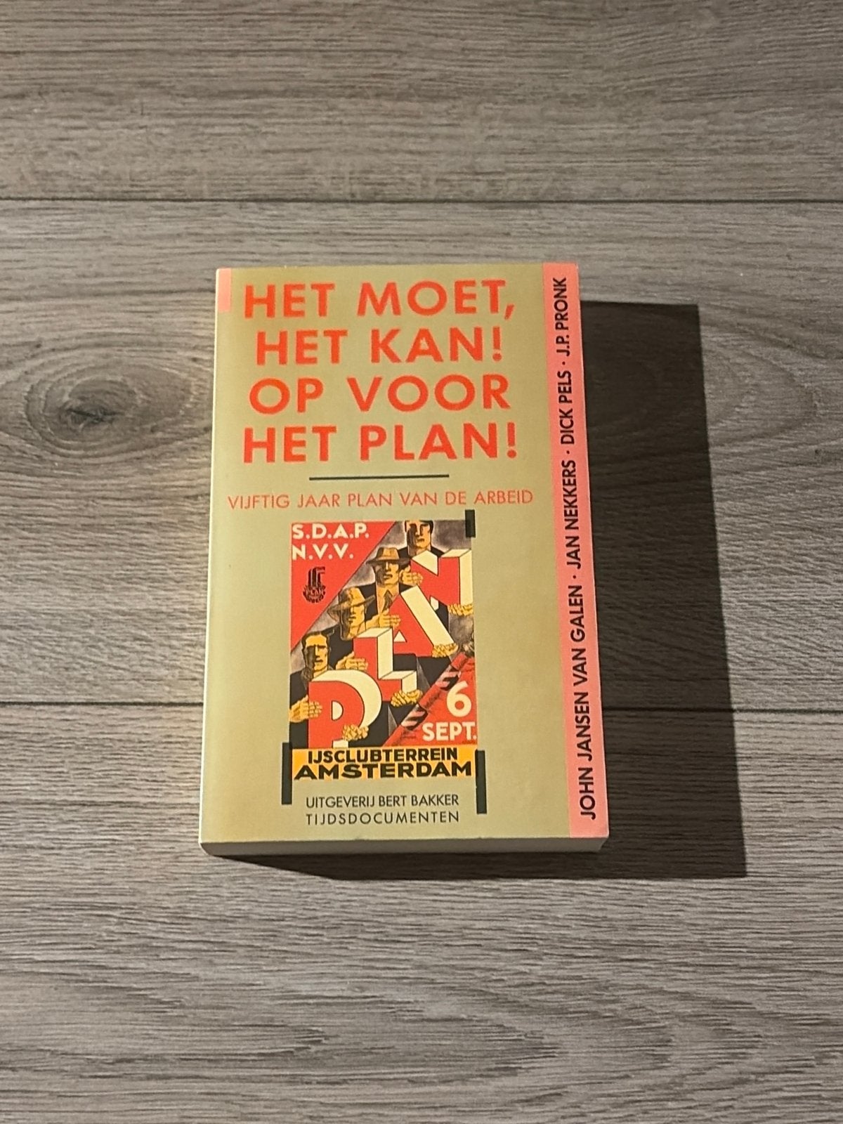 Het Moet, Het Kan! Op Voor Het Plan! - SDAP N.V.V., Ophalen of Verzenden, Zo goed als nieuw, Nederland