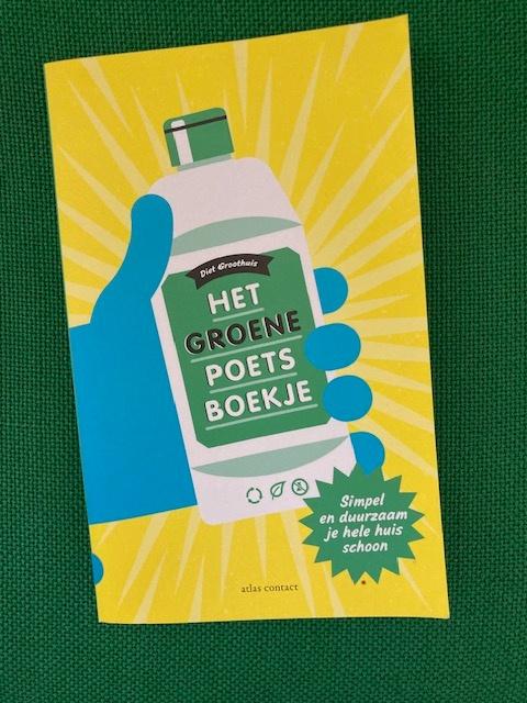 het groene poetsboekje - Diet Groothuis, Ophalen of Verzenden, Zo goed als nieuw, Diet groothuis