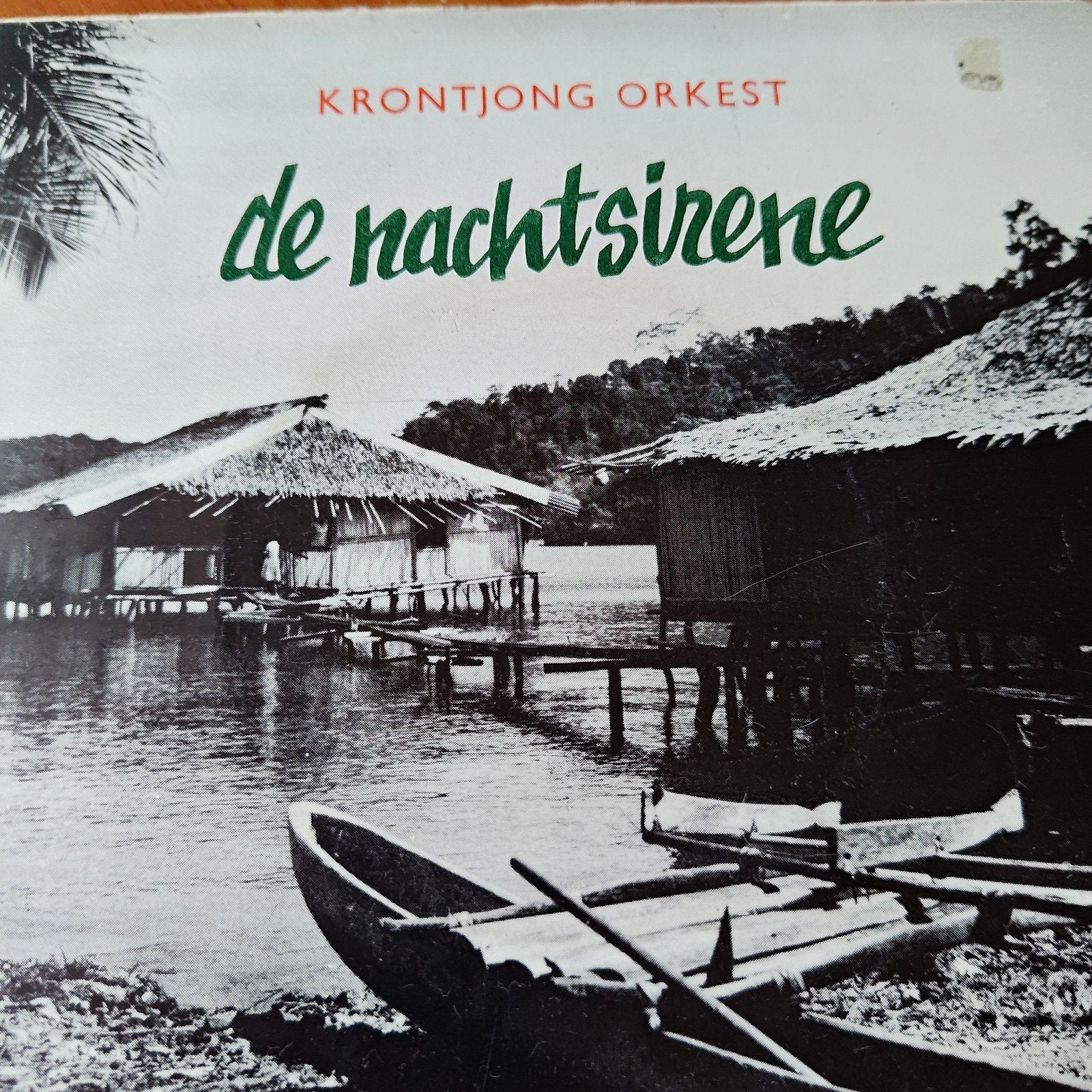Krontjong Orkest "De Nachtsirene"  Klassieke Krontjong, Ophalen of Verzenden, Gebruikt, 7 inch