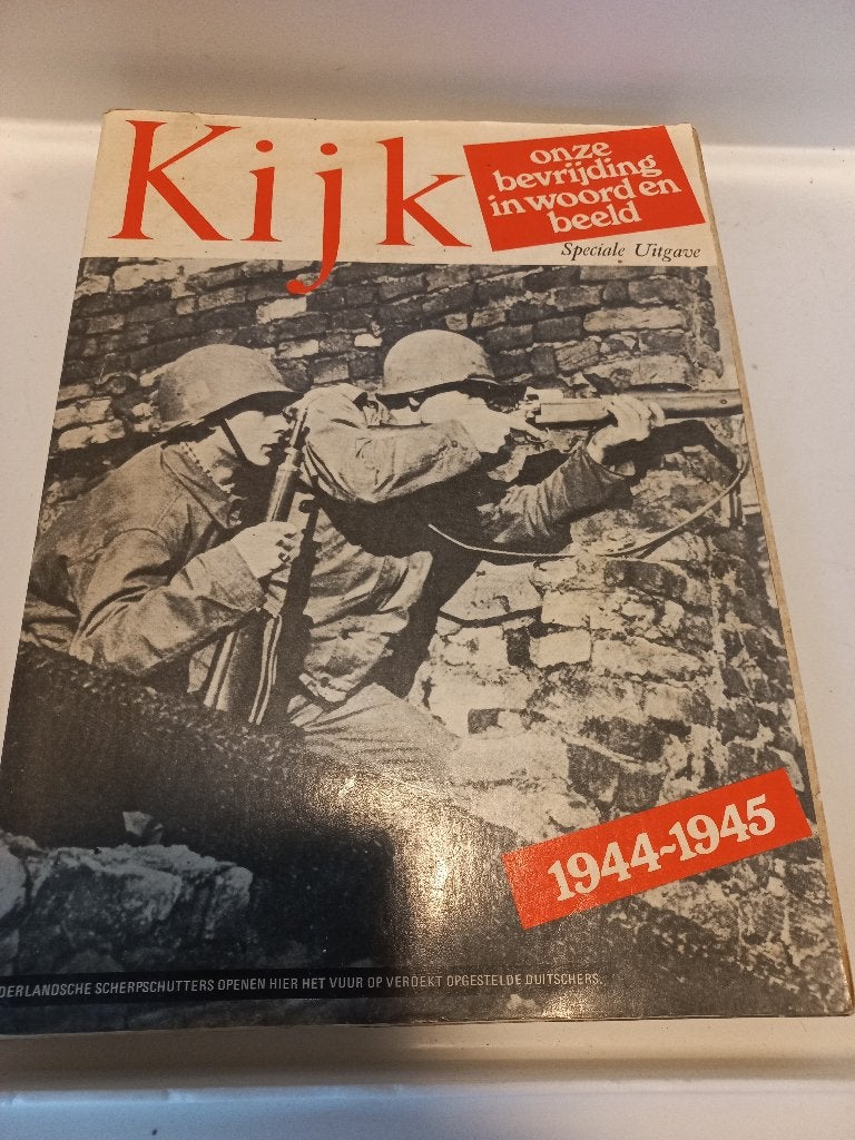 Kijk. Beelden uit de dagen der bevrijding. Ridderhof, Ophalen of Verzenden, Tweede Wereldoorlog, Gelezen