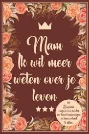 Mam Ik wil meer weten over je leven. Nieuw, Ophalen of Verzenden, Nieuw