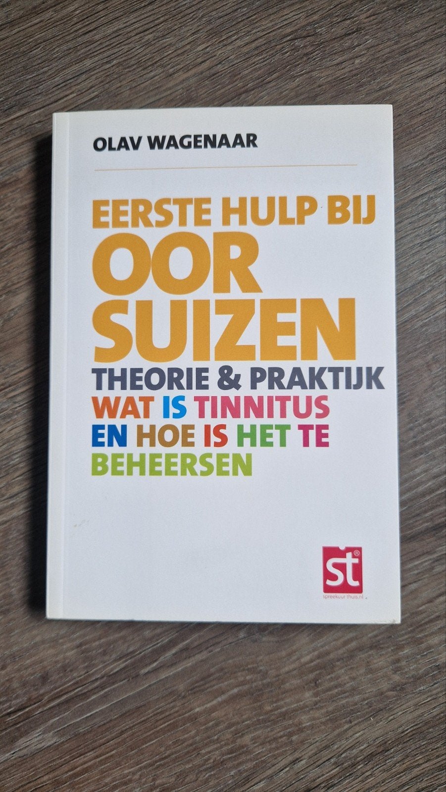 Eerste Hulp Bij Oorsuizen - Olav Wagenaar, Olav Wagenaar, Nieuw, Ophalen of Verzenden, Gezondheid en Conditie