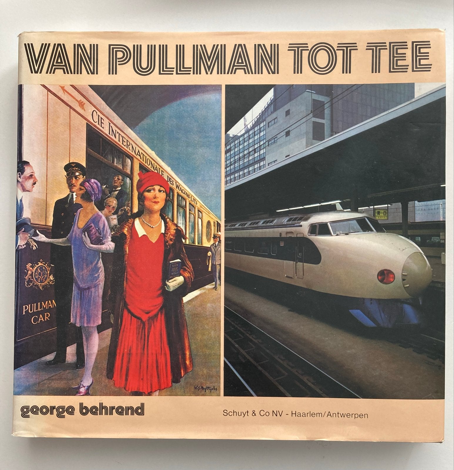 Van Pullman tot Tee - George Behrend (Gelezen), Ophalen of Verzenden, Gelezen, Overige onderwerpen