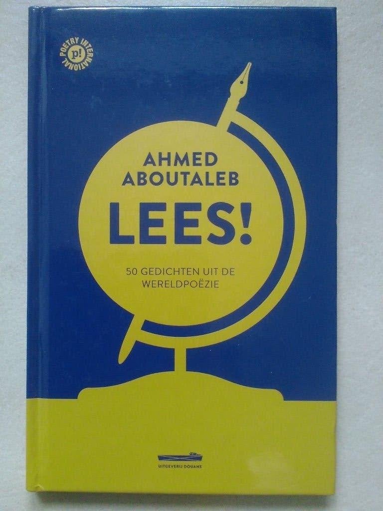 Lees! 50 gedichten uit de wereldpoezie Ahmed Aboutaleb, Ophalen of Verzenden, Zo goed als nieuw, Meerdere auteurs