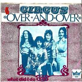 Circus – Over And Over / Single 7 / * VG+, Ophalen of Verzenden, Zo goed als nieuw, Pop