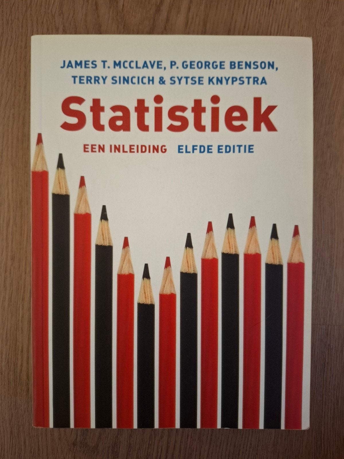 George Benson - Statistiek een inleiding, George Benson; Terry Sincich; Sytse Knypstra; James McClave, Ophalen of Verzenden, Zo goed als nieuw