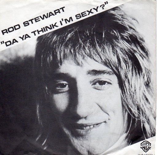 Rod Stewart ‎– Da 'Ya' Think I'm Sexy? (1978), Gebruikt, Fotohoes, 7 inch, Ophalen of Verzenden