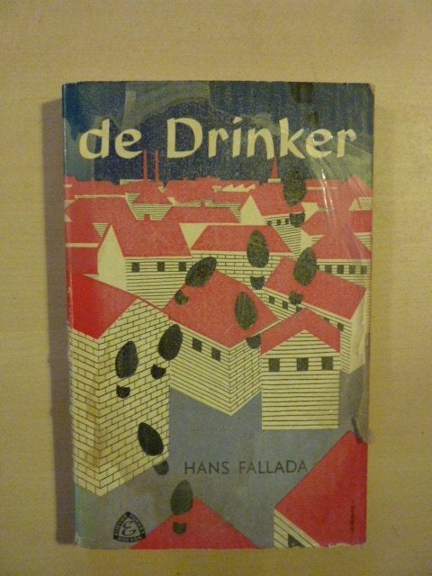 Hans Fallada - De drinker, Boeken, Romans, Gelezen, Verzenden